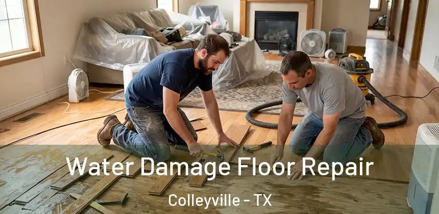  Water Damage Floor Repair Colleyville - TX