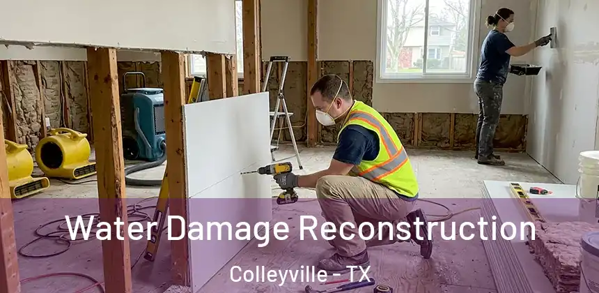  Water Damage Reconstruction Colleyville - TX
